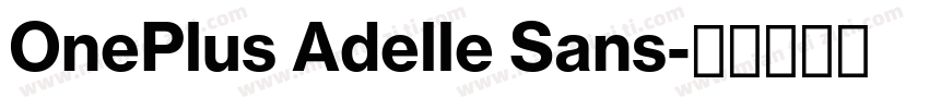 OnePlus Adelle Sans字体转换